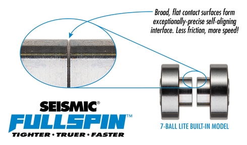 Seismic - Fullspin™ 7-Ball LITE Built-In